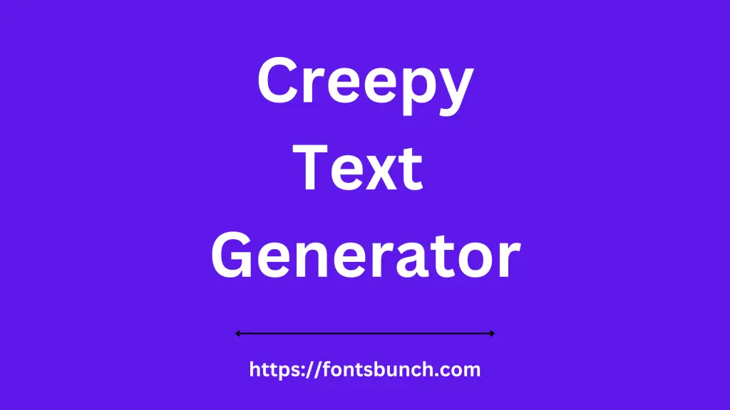 Creepy Text Generator