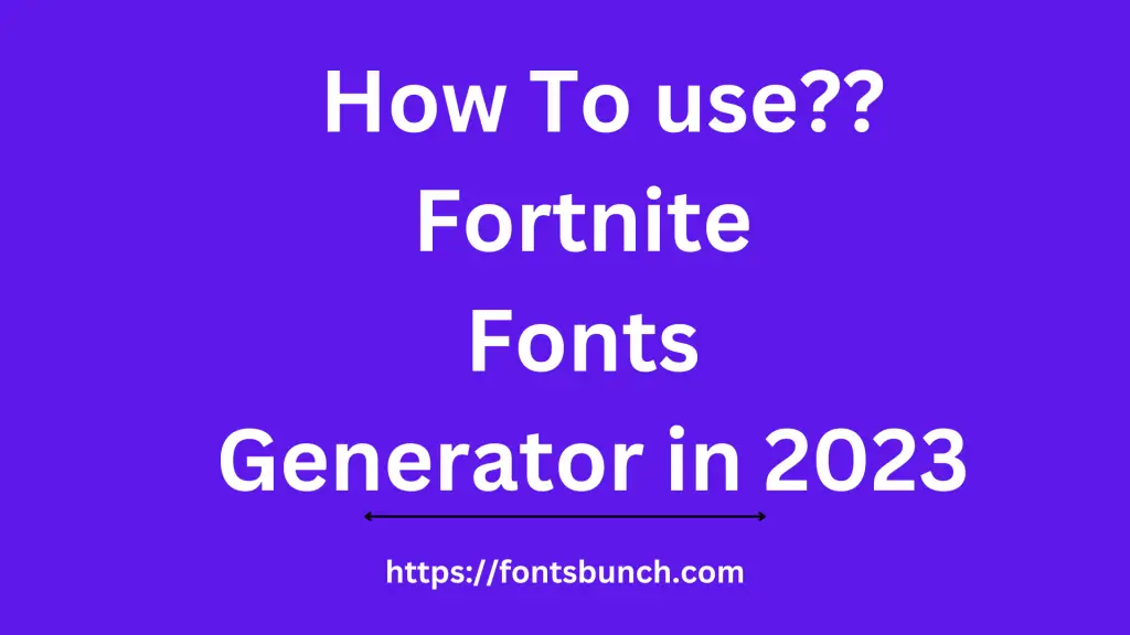 Fortnite fonts Generator