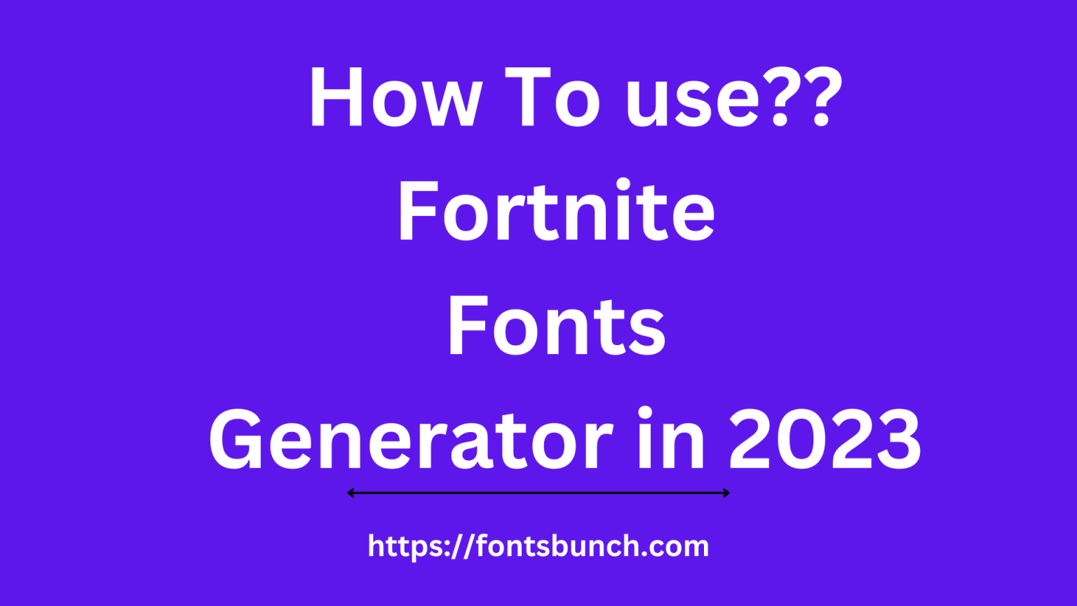 Fortnite Fonts Generator [Just Copy & Paste] 2023